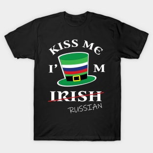 Kiss Me I'm not Irish T-Shirt Funny Russian St Patrick's Day T-Shirt